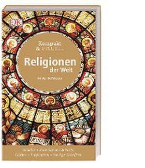 Kompakt & Visuell Religionen der Welt de Philip Wilkinson