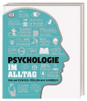 #dkinfografik. Psychologie im Alltag de Jo Hemmings