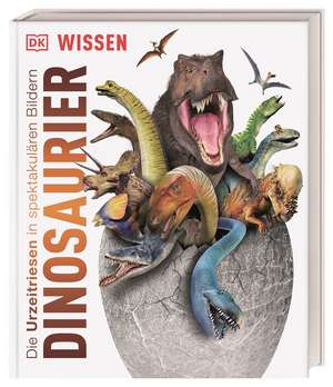 DK Wissen. Dinosaurier de John Woodward