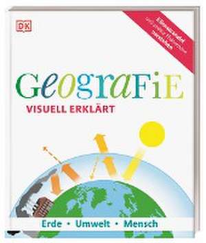 Geografie visuell erklärt de John Woodward