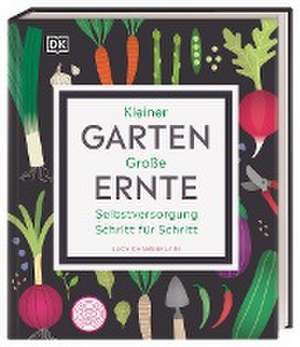 Kleiner Garten - große Ernte de Lucy Chamberlain