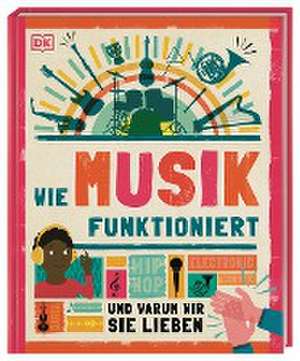 Wie Musik funktioniert de Charlie Morland