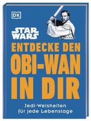 Star Wars(TM) Entdecke den Obi-Wan in dir de Marc Winter