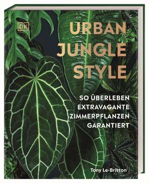 Urban Jungle Style de Tony Le-Britton