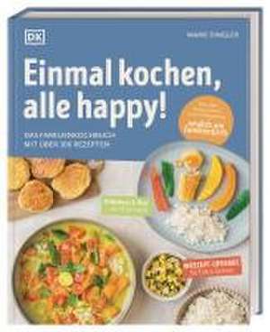 Einmal kochen, alle happy! de Marie Dingler