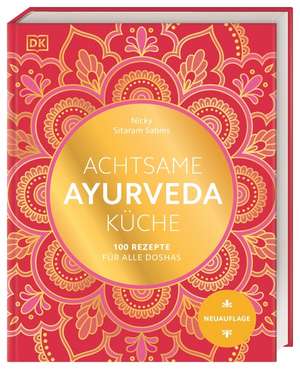 Achtsame Ayurveda-Küche de Nicky Sitaram Sabnis