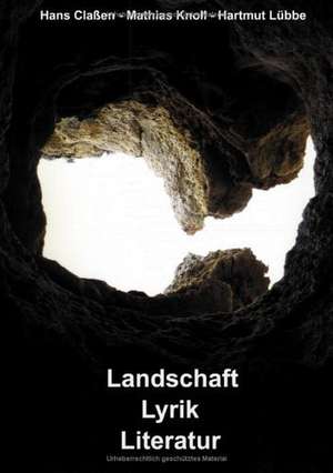 Landschaft - Lyrik - Literatur de Hartmut Lübbe