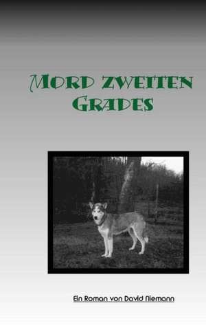 Mord zweiten Grades de David Niemann