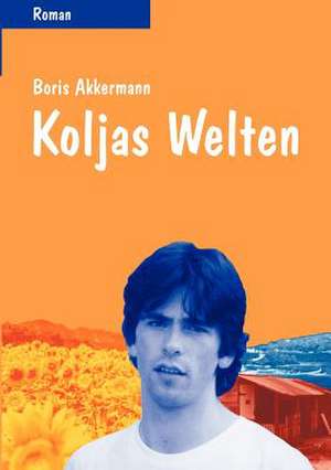 Koljas Welten de Boris Akkermann