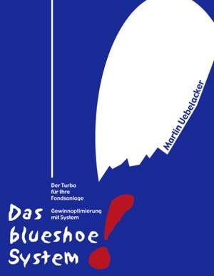 Das blueshoe-System de Martin Uebelacker