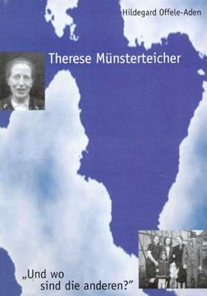 Therese Münsterteicher de Hildegard Offele-Aden