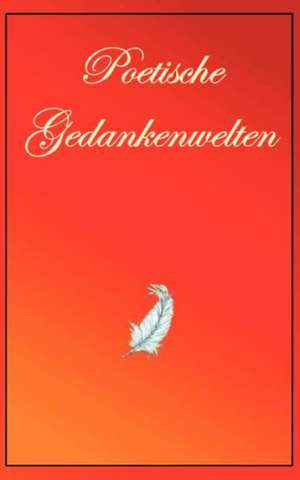 Poetische Gedankenwelt de Ingo Fischer