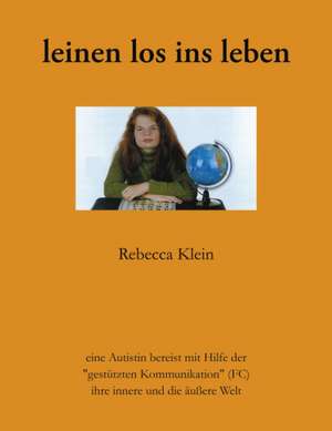 Leinen los ins Leben de Rebecca Klein