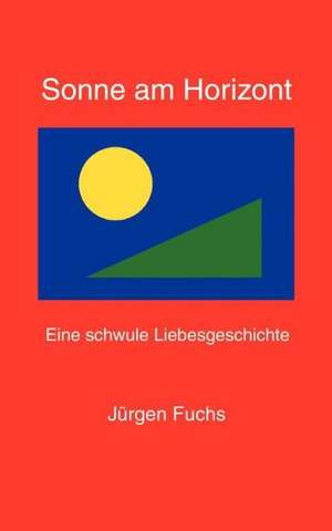 Sonne am Horizont. de J Rgen Fuchs