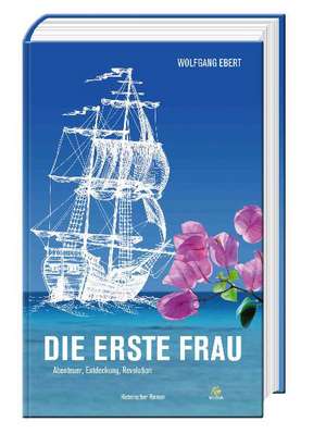 Die erste Frau de Wolfgang Ebert