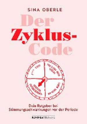 Der Zyklus-Code de Sina Oberle