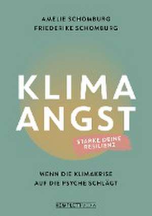 Klimaangst de Amelie Schomburg