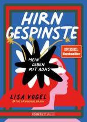 Hirngespinste (SPIEGEL-Bestseller) de Lisa Vogel