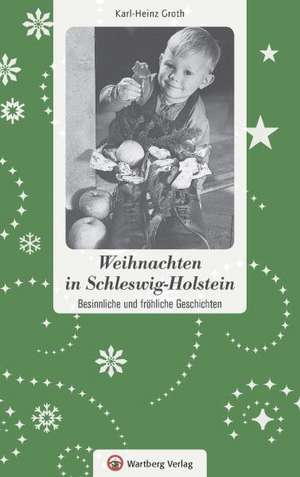 Weihnachten in Schleswig-Holstein de Karl-Heinz Groth