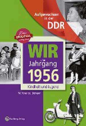 Aufgewachsen in der DDR - Wir vom Jahrgang 1956 - Kindheit und Jugend de Martina Güldemann