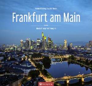 Frankfurt am Main - Farbbildband de Yvonne Wasson