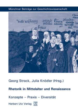 Rhetorik in Mittelalter und Renaissance de Georg Strack