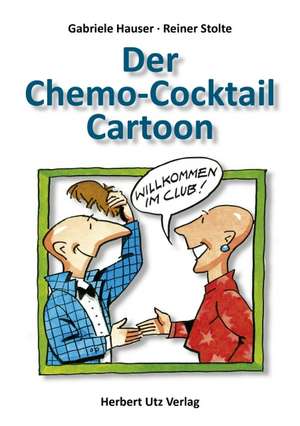 Der Chemo-Cocktail-Cartoon de Gabriele Hauser