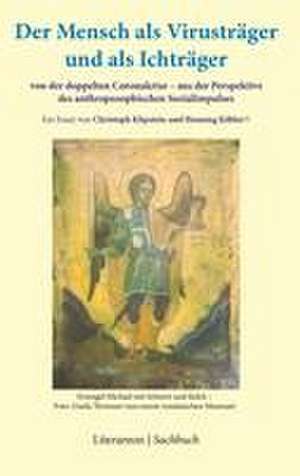 Der Mensch als Virusträger und als Ichträger de Christoph Klipstein