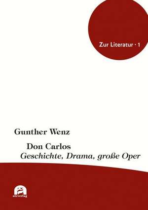 Don Carlos de Gunther Wenz