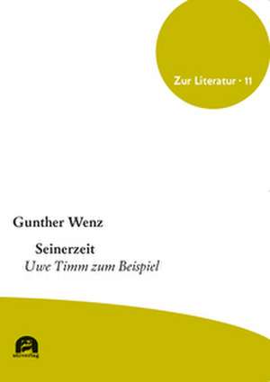 Seinerzeit de Gunther Wenz