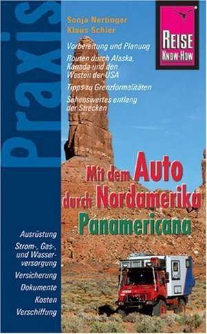 Mit dem Auto durch Nordamerika Panamericana de Sonja Nertinger