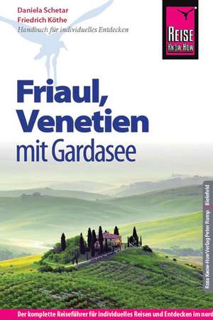 Reise Know-How Friaul, Venetien mit Gardasee de Friedrich Köthe