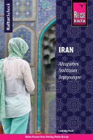 Reise Know-How KulturSchock Iran de Ludwig Paul