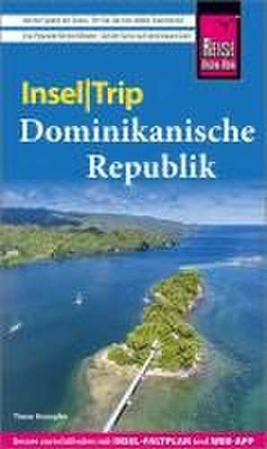 Reise Know-How InselTrip Dominikanische Republik de Timm Humpfer