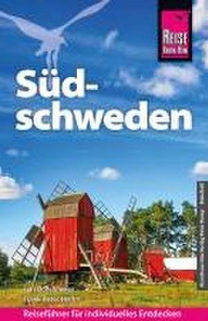 Reise Know-How Reiseführer Südschweden de Frank-Peter Herbst