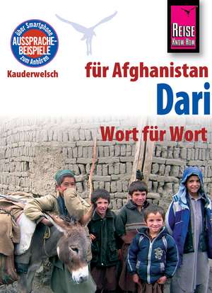 Reise Know-How Sprachführer Dari für Afghanistan - Wort für Wort de Florian Broschk