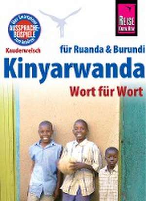 Reise Know-How Sprachführer Kinyarwanda - Wort für Wort (für Ruanda und Burundi) de Karel Dekempe