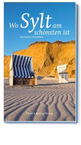 Wo Sylt am schönsten ist de Hermann Schreiber