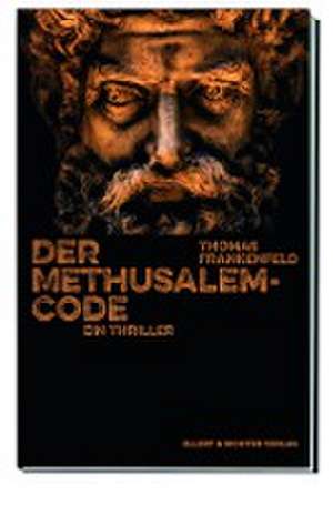 Der Methusalem-Code de Thomas Frankenfeld