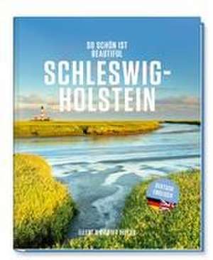 So schön ist Schleswig-Holstein de Ellert & Richter Verlag