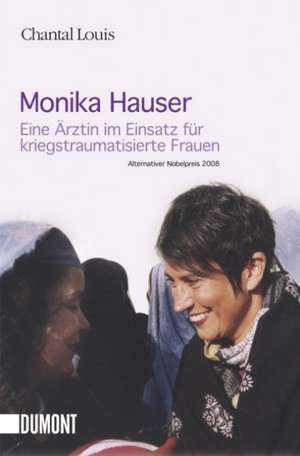 Monika Hauser de Chantal Louis