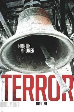 Terror de Martin Maurer