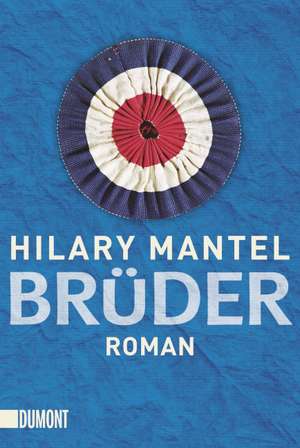 Brüder de Hilary Mantel