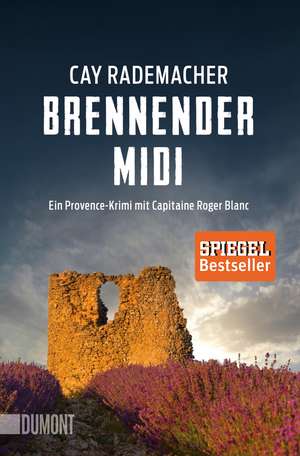 Brennender Midi de Cay Rademacher