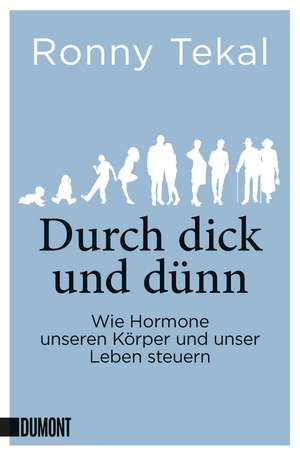 Durch dick und dünn de Ronny Tekal