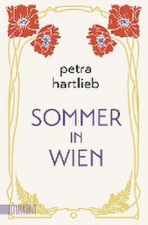 Sommer in Wien de Petra Hartlieb