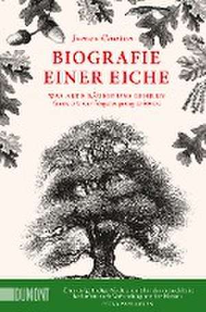 Biografie einer Eiche de James Canton