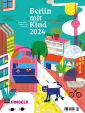 BERLIN MIT KIND 2024 de HIMBEER Verlag