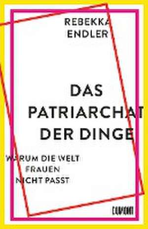 Endler, R: Patriarchat der Dinge