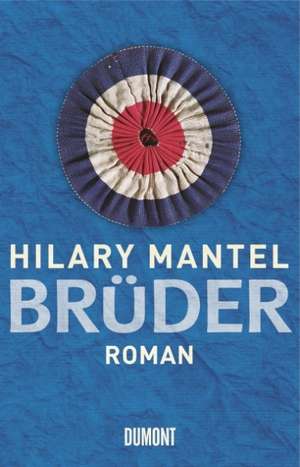 Brüder de Hilary Mantel